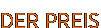 Der Preis